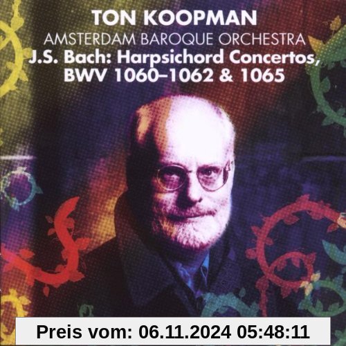 Cembalokonzerte Bwv 1060-1062 & 1065 von Ton Koopman