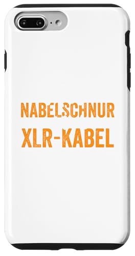 Hülle für iPhone 7 Plus/8 Plus Meine Nabelschnur war ein Xlr-Kabel von Toningenieur