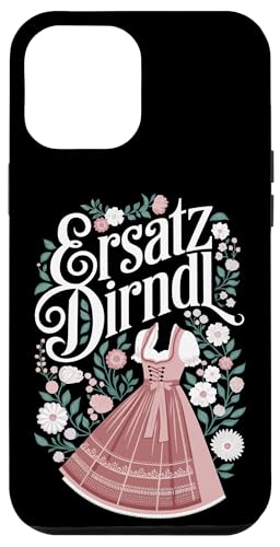 Hülle für iPhone 15 Plus Ersatz Dirndl Oktoberfest Outfit - Ersatztracht Trachten von Trachten Damen Dirndl Alternative Oktoberfest