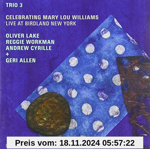 Celebrating Mary Lou Williams von Trio 3