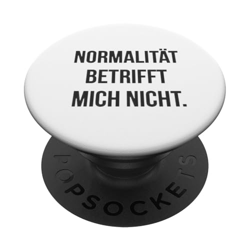 lustiges t-shirt Normalität betrifft mich nicht Geschenkidee PopSockets Klebender PopGrip von Tshirt Shirt T-Shirt Pullover Hoodie Sweater Style