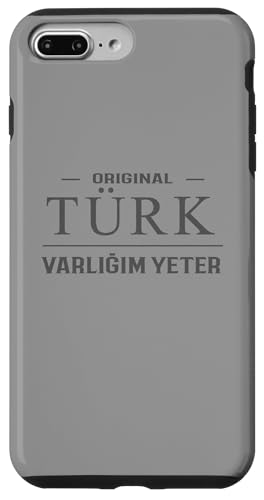 Hülle für iPhone 7 Plus/8 Plus Original Türk Mein Dasein ist völlig ausreichend Türk Design von Türk Bozkurt Ergenekon Göktürk Turkish Fan Türkiye