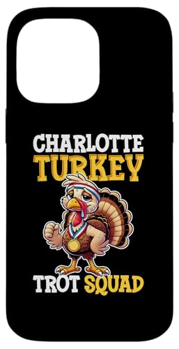 Hülle für iPhone 14 Pro Max Charlotte Turkey Trot Squad von Turkey Trot Designs Idea Running Thanksgiving