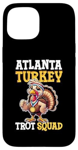 Hülle für iPhone 15 Atlanta Turkey Trot Squad von Turkey Trot Designs Idea Running Thanksgiving