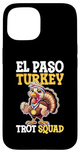 Hülle für iPhone 15 El Paso Turkey Trot Squad von Turkey Trot Designs Idea Running Thanksgiving