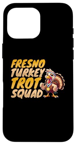 Hülle für iPhone 16 Pro Max Fresno Turkey Trot Squad von Turkey Trot Designs Idea Running Thanksgiving