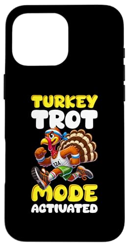 Hülle für iPhone 16 Pro Max Turkey Trot More Activated von Turkey Trot Designs Idea Running Thanksgiving