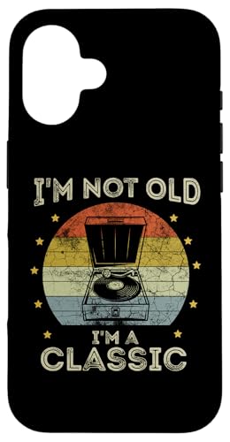 Hülle für iPhone 16 Retro Vintage I'm Not Old I'm Classic Plattenspieler Meme Lustig von Turntable Shirt I'm Not Old I'm Classic Shirt