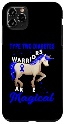 Hülle für iPhone 11 Pro Max Typ Zwei Diabetes Diabetiker T2D Krieger Einhorn Magisch von Type 2 Diabetes Awareness Products T2D (Lwaka)