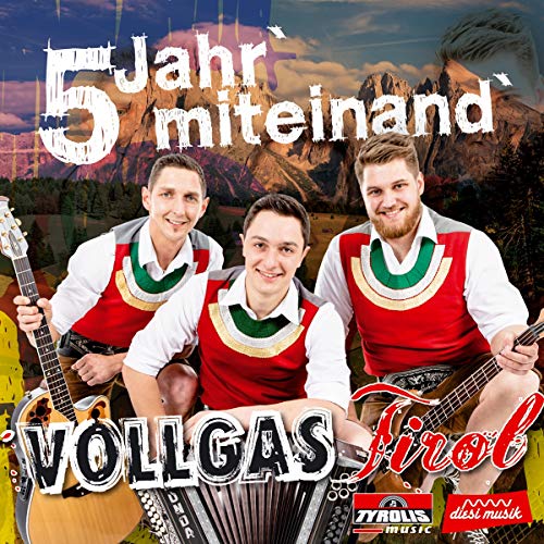 5 Jahr' miteinand' von Tyrolis Music (Tyrolis)