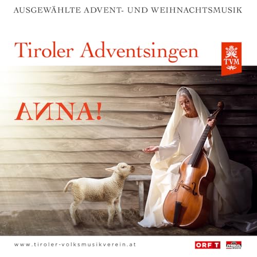 Tiroler Adventsingen - Anna! Ausgabe 6 von Tyrolis Music