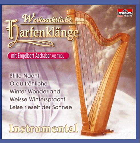 Weihnachtliche Harfenklänge (Weihnacht - Instrumental) von Tyrolis