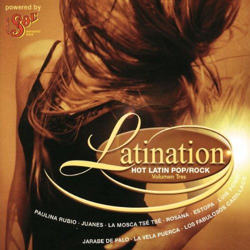 Latination Vol.3-Hot Latin Pop/Rock Latination Vol.3-Hot Latin Pop/Rock von UNIVERSAL