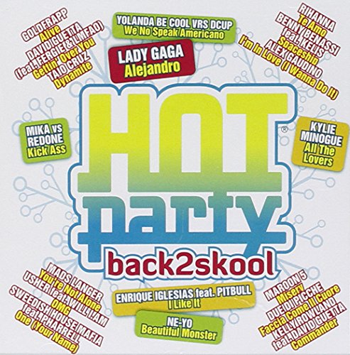 Hot Party Back2school 2010 von UNIVERSAL STRATEGIC