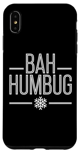 Hülle für iPhone XS Max Bah Humbug Lustiges Anti-Christmas Grumpy Christmas von Ugly Christmas Xmas Hater Men Women Tees and Gifts