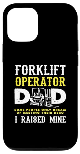 Hülle für iPhone 14 Pro Forklift Operator Dad I Raised Mine von Ultimative Gabelstaplerfahrerausrüstung Geschenke