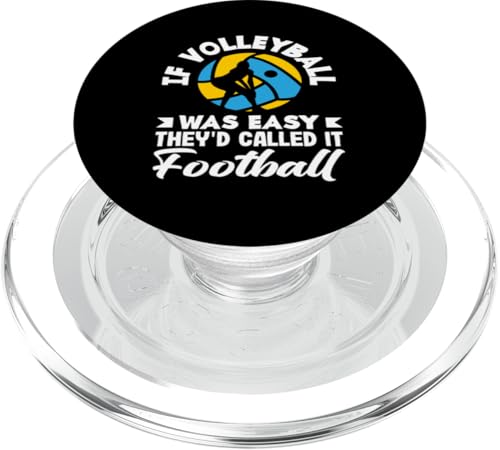 Volleyball War Einfach Würde Fußball Heißen PopSockets PopGrip für MagSafe von Ultimative Volleyball-Geschenke Für Spieler Fans