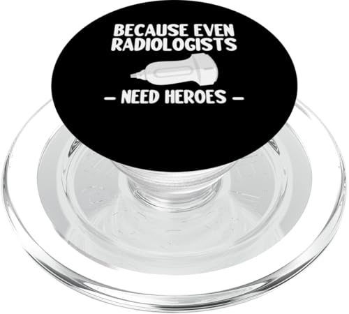 Because Even Radiologists Need Heroes Sonographer Ultrasound PopSockets PopGrip für MagSafe von Ultraschall Design Krankenschweste Ideen