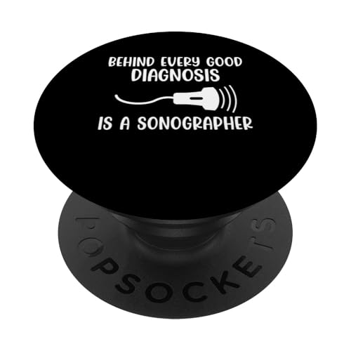 Behind Every Good Diagnosis Sonographer Ultrasound Nurse PopSockets Klebender PopGrip von Ultraschall Design Krankenschweste Ideen