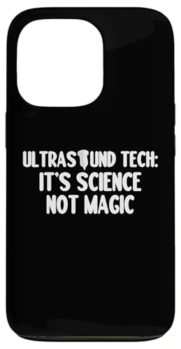 Hülle für iPhone 13 Pro Its Science Not Magic Sonographer Ultrasound Nurse von Ultraschall Design Krankenschweste Ideen