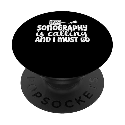 Sonography Is Calling And I Must Go Ultraschall PopSockets Klebender PopGrip von Ultraschall Krankenschwester Designs Ideen