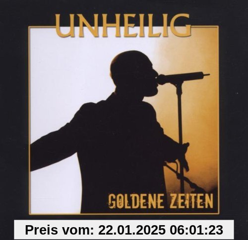 Goldene Zeiten (Ltd.) von Unheilig