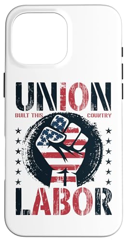 Gewerkschaft Arbeitergewerkschaft stark Hülle für iPhone 16 Pro Max von Union Strong Gifts for Men and Women