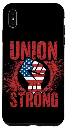 Gewerkschaft Arbeitergewerkschaft stark Hülle für iPhone XS Max von Union Strong Gifts for Men and Women