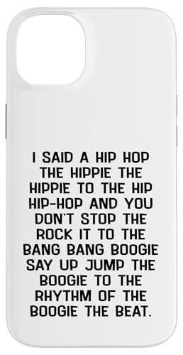 Just for LOLZ Lustiges Retro-Hip-Hop Lyric Rap-Musik-Zitat Hülle für iPhone 14 Plus von Urban Attitude