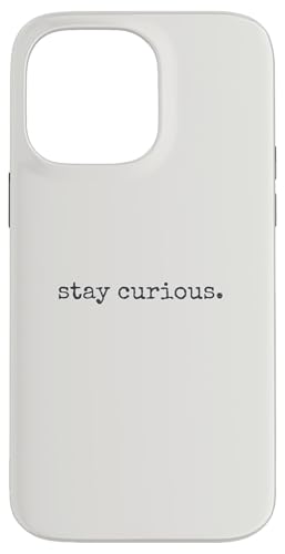 Stay Curious inspiriertes kurzes Zitat minimalistische Grafik Hülle für iPhone 14 Pro Max von Urban Classic Trends