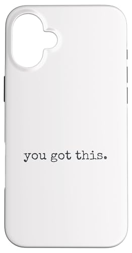 You Got This Inspired Motivational Zitat Minimalistische Grafik Hülle für iPhone 16 Plus von Urban Classic Trends