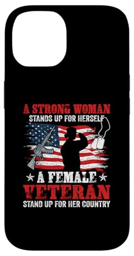 Hülle für iPhone 14 A Strong Woman A Female Veteran US Flag Patriotic Veterans von Us Veterans Day American Flag Patriotic