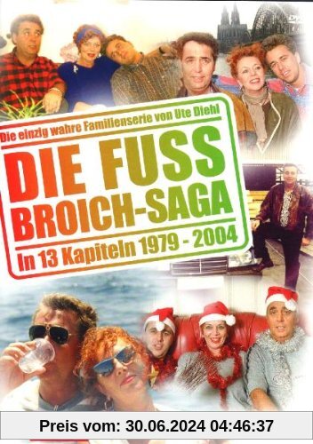 Die Fussbroich-Saga in 13 Kapiteln 1979-2004 von Ute Diehl