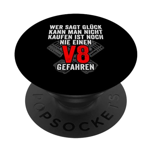 Glück Kann Man Kaufen V8 Motor Werkstatt 8 Zylinder Tuning PopSockets Klebender PopGrip von V8 Motor Tuning & Werkstatt T-Shirts & Geschenke