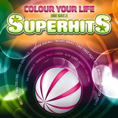 Colour Your Life – Die Sat.1 Superhits von VARIOUS
