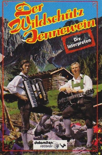 Der Wildschütz Jennewein [Musikkassette] [Musikkassette] von VARIOUS