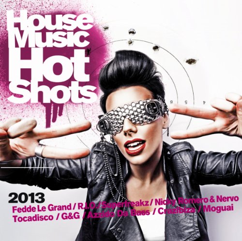 House Music Hot Shots 2013 von VARIOUS