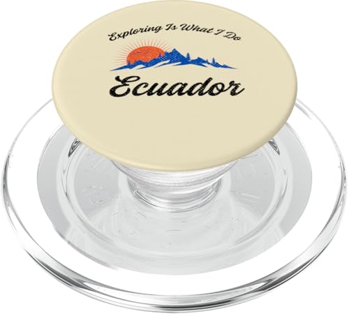 Erkunden ist was ich tue Ecuador Urlaub Ecuador PopSockets PopGrip für MagSafe von Vacation Travel Exploring Inc