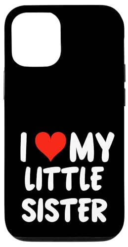 Hülle für iPhone 12/12 Pro I Love My Little Sister – Herz – niedliches Familien-Matching von Valentine Anniversary Apparel for Men Women by RJ