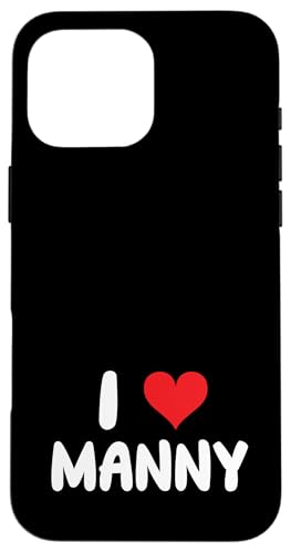 Hülle für iPhone 16 Pro Max I Love Manny - Herz - Name von Valentine Anniversary Apparel for Men Women by RJ