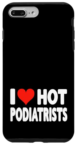 Hülle für iPhone 7 Plus/8 Plus I Love Hot Podologs Fußfüße, Herzform, Podologen von Valentine Anniversary Apparel for Men Women by RJ