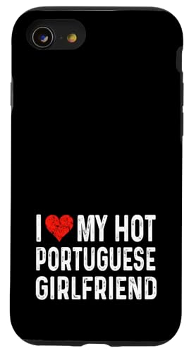 Hülle für iPhone SE (2020) / 7 / 8 Ich liebe meine heiße portugiesische Freundin - Herz - Portugal von Valentine Anniversary Apparel for Men Women by RJ