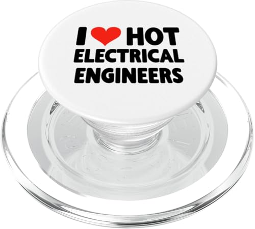 I Love Hot Electrical Engineers – Herz PopSockets PopGrip für MagSafe von Valentine Anniversary Apparel for Men Women by RJ