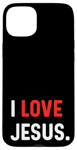 I Love Jesus – Herz – Kirche Religion Gott Bibel Gebet Hülle für iPhone 15 Plus von Valentine Anniversary Apparel for Men Women by RJ