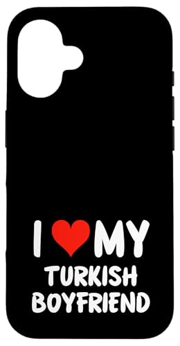 I Love My Turkish Boyfriend - Herz - Türkei Istanbul Ankara Hülle für iPhone 16 von Valentine Anniversary Apparel for Men Women by RJ