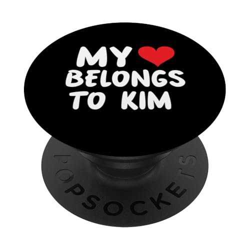 Kim - Mein Herz gehört Kim - Liebe PopSockets Klebender PopGrip von Valentine Anniversary Apparel for Men Women by RJ