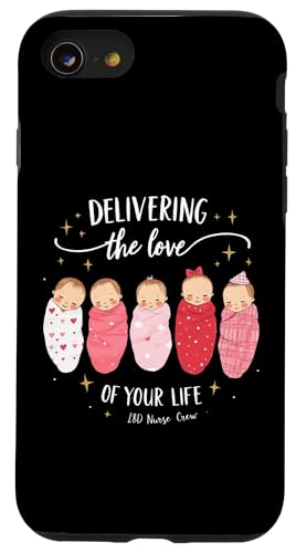 Hülle für iPhone SE (2020) / 7 / 8 Delivering the Love of Your Life – L&D Nurse Crew von Valentine's Day Humour Nurses