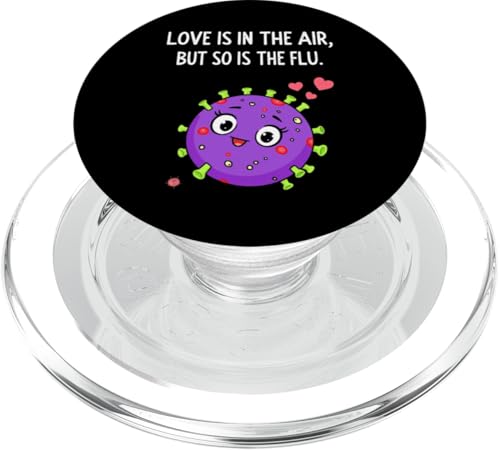 Love Is in the Air, But So Is the Flu – Funny Nurse PopSockets PopGrip für MagSafe von Valentine's Day Humour Nurses