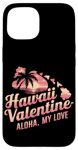 Hülle für iPhone 15 Hawaii Valentine Aloha Meine Liebe von Valentines Day State Outline Tees for Love Couples