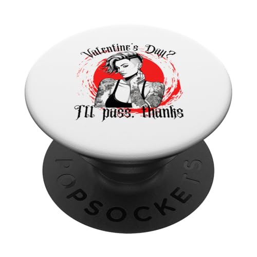 Spruch für die tätowierte Single Frau zu Anti Valentinstag PopSockets Klebender PopGrip von Valentinstag Spruch Single Frauen Valentinstag